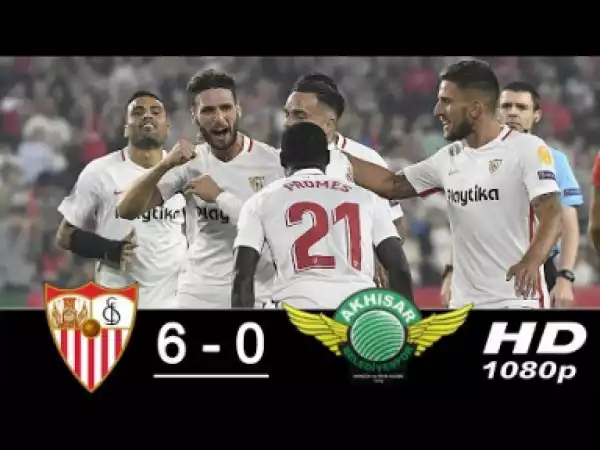 Video: Sevilla vs Akhisar Genclik Spor 6-0 All Goals & Highlights 25/10/2018 HD